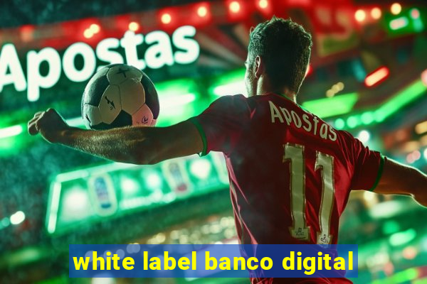 white label banco digital